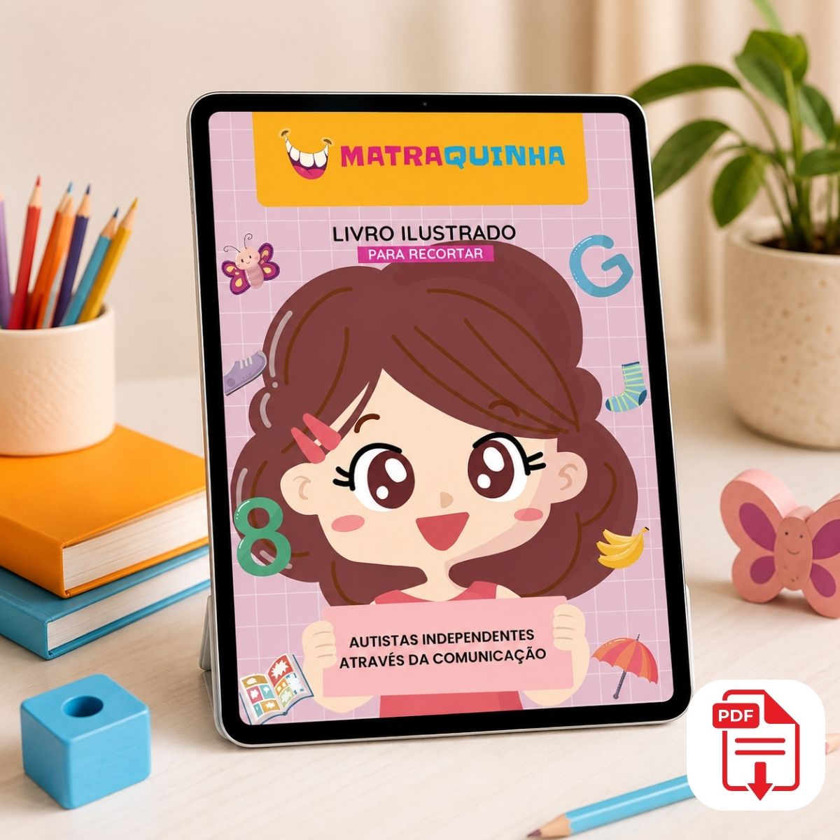 Capa do Protocolo Matraquinha Menina, PDF digital com 360 figuras para comunicação alternativa